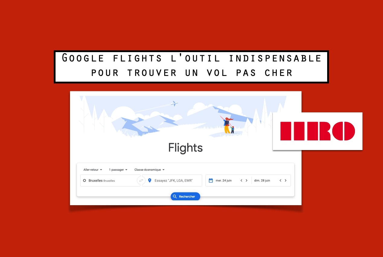 Google flights l’outil indispensable pour trouver un vol pas cher