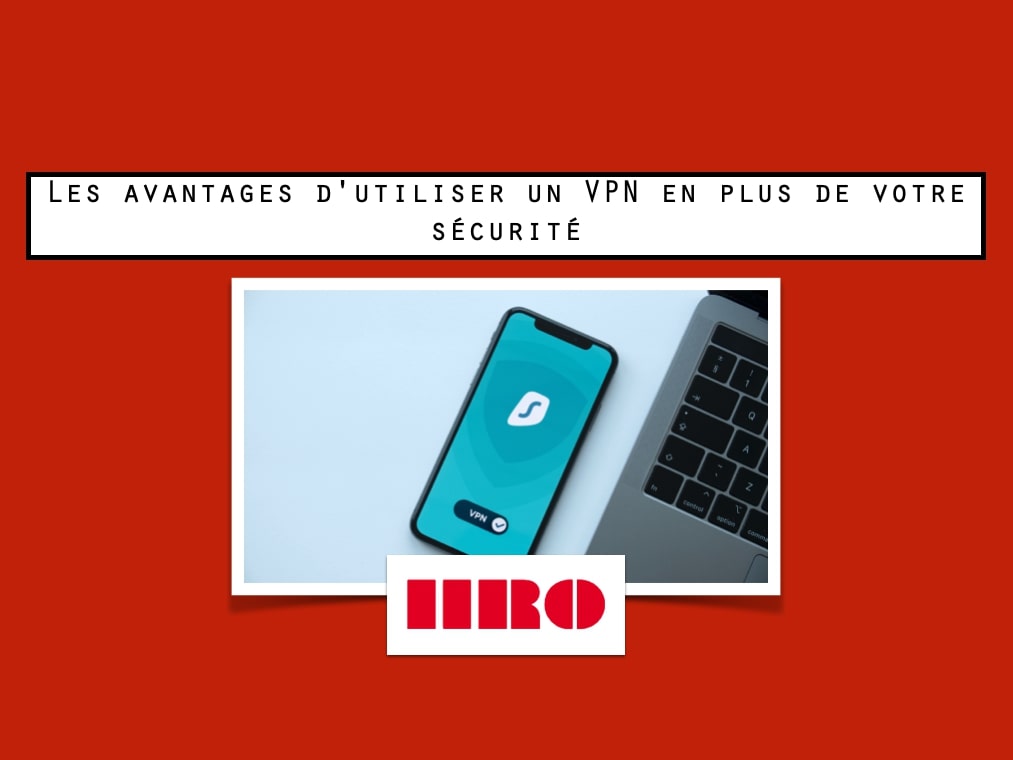 avantages utilser vpn